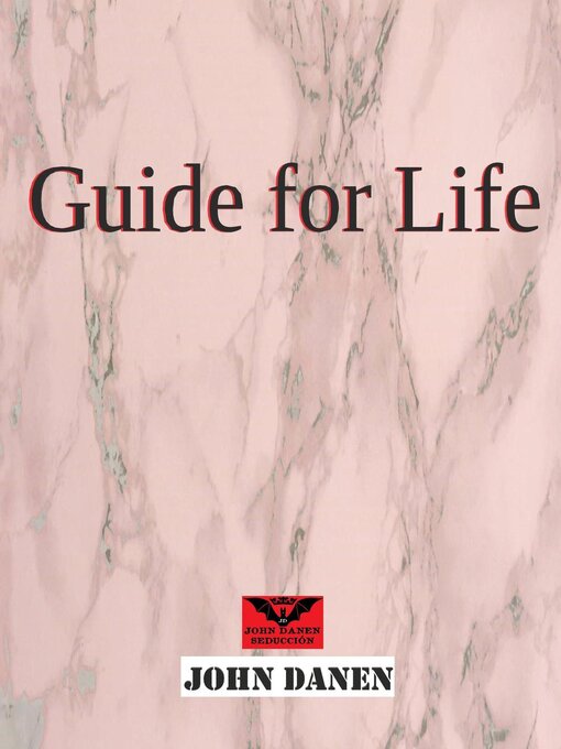 Title details for Guide for Life by John Danen - Available